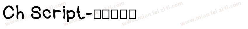 Ch Script字体转换